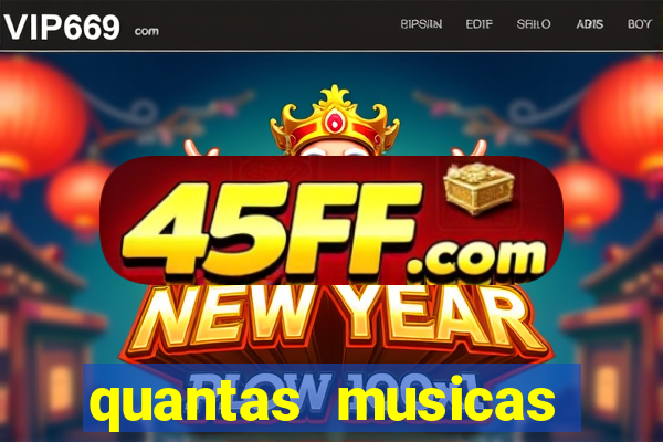 quantas musicas existem no mundo